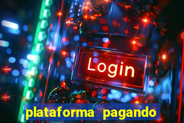 plataforma pagando fortune tiger